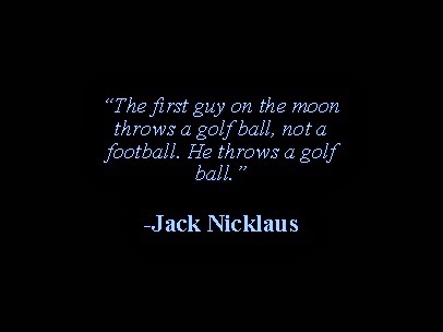 The Golf Life: Golf Quotes