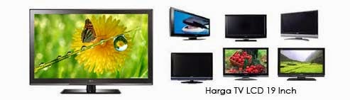 harga tv lcd 17 inch harga tv lcd 17 inch