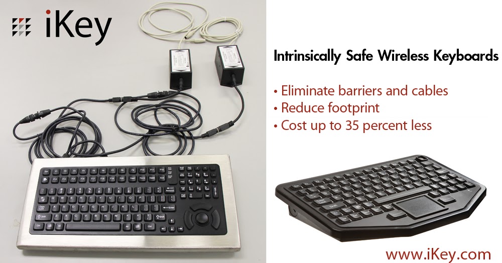 The iKey Report Intrinsically Safe Wireless Keyboards Reduce Cost