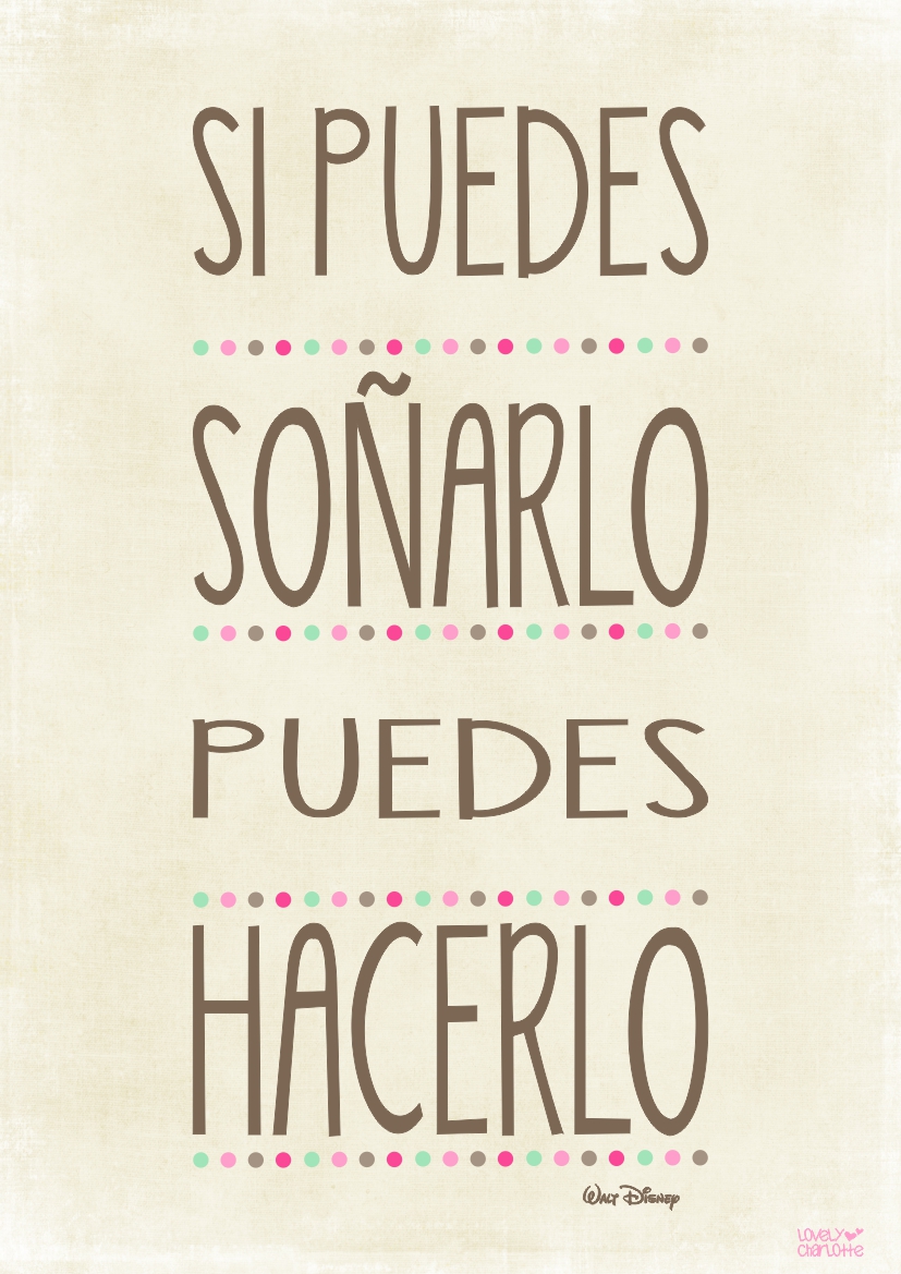 Si puedes soñarlo, puedes hacerlo + lámina imprimible gratis Personalización de Blogs Si puedes soñarlo, puedes hacerlo + lámina imprimible gratis Personalización de Blogs