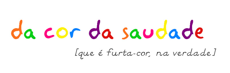 da cor da saudade