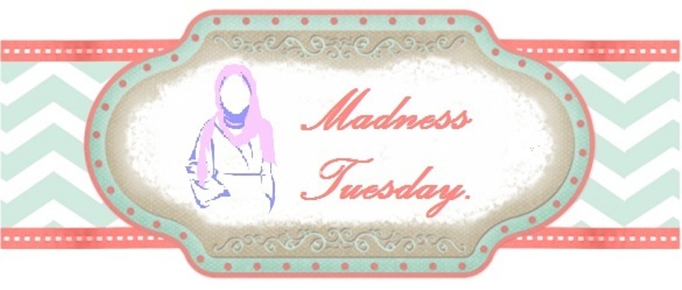 Madness Tuesday