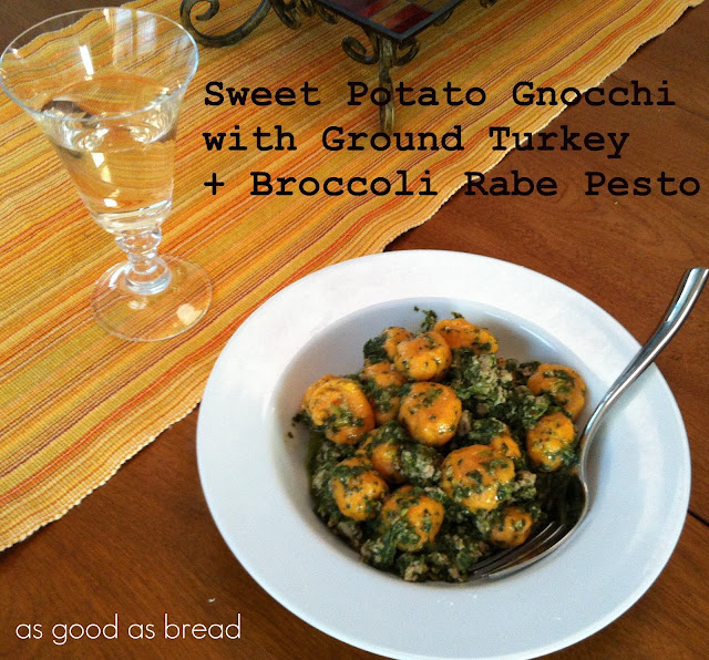 as good as bread Sweet Potato Gnocchi with Turkey + Broccoli Rabe Pesto