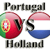 Portugal vs Netherlands Live Streaming Euro 2012 Portugal vs Netherlands Live Streaming Euro 2012