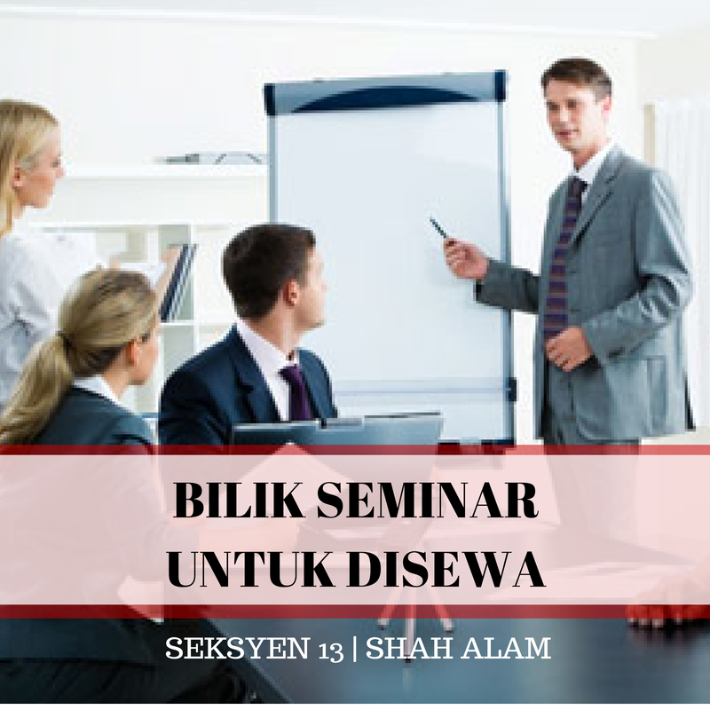 BILIK SEMINAR UNTUK DISEWA