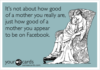 cynical mother ecards about