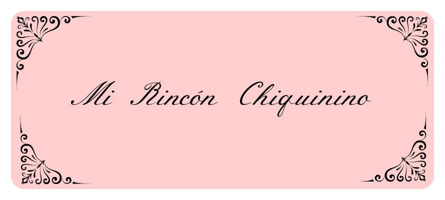                Mi Rincón Chiquinino