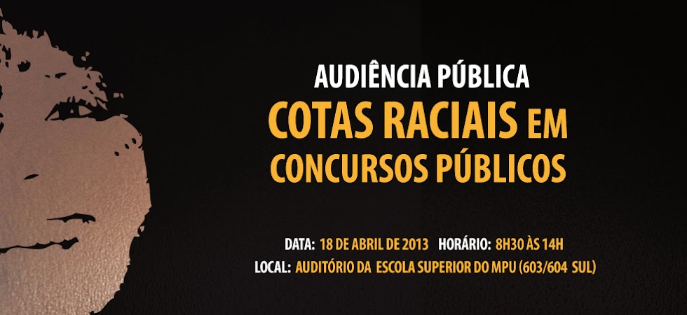 Audiência Pública Cotas Raciais no Concurso Público