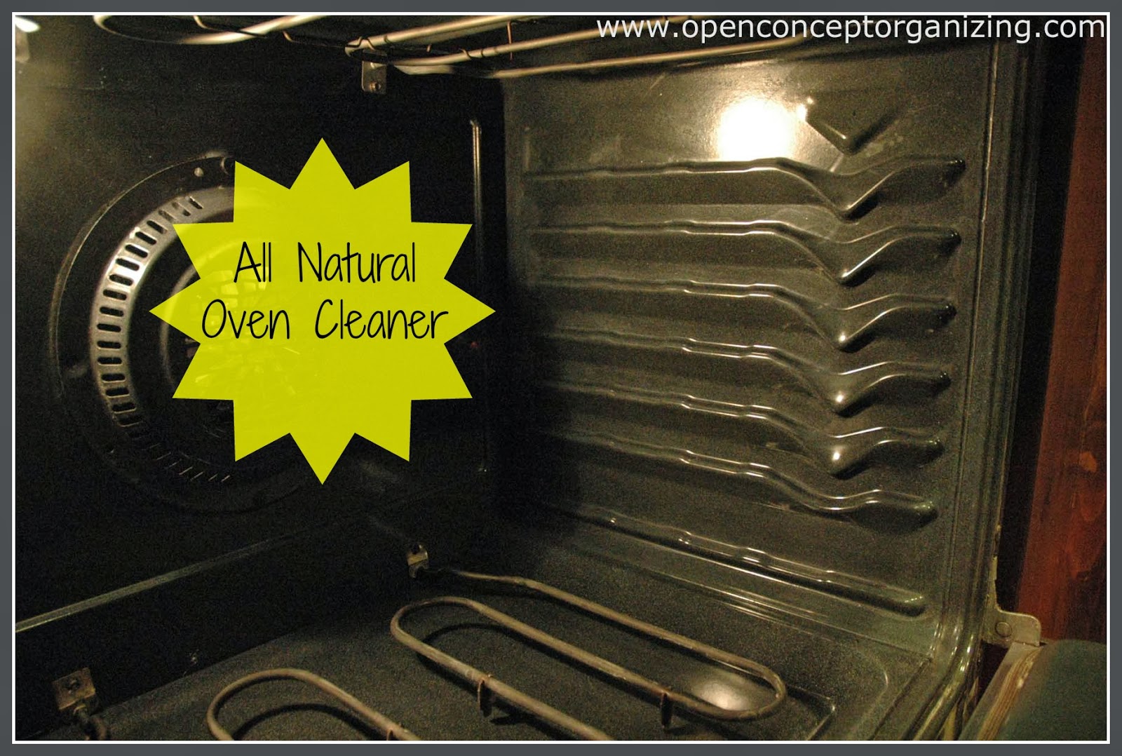 Open Concept Organizing All Natural Oven Cleaner