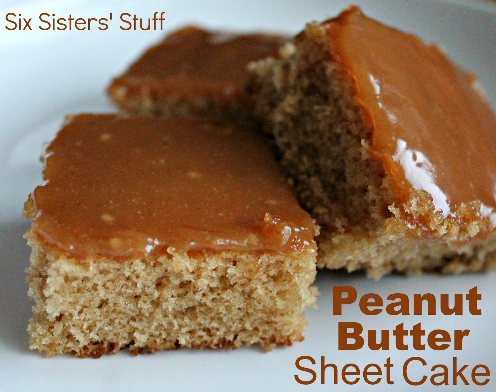 Peanut Butter Sheet Cake Six Sisters' Stuff