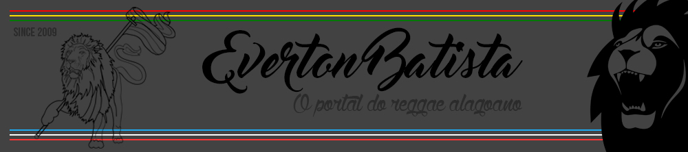 Everton Batista - O Portal do Reggae Alagoano