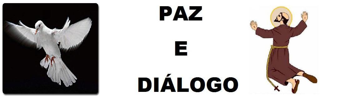 PAZ E DIÁLOGO