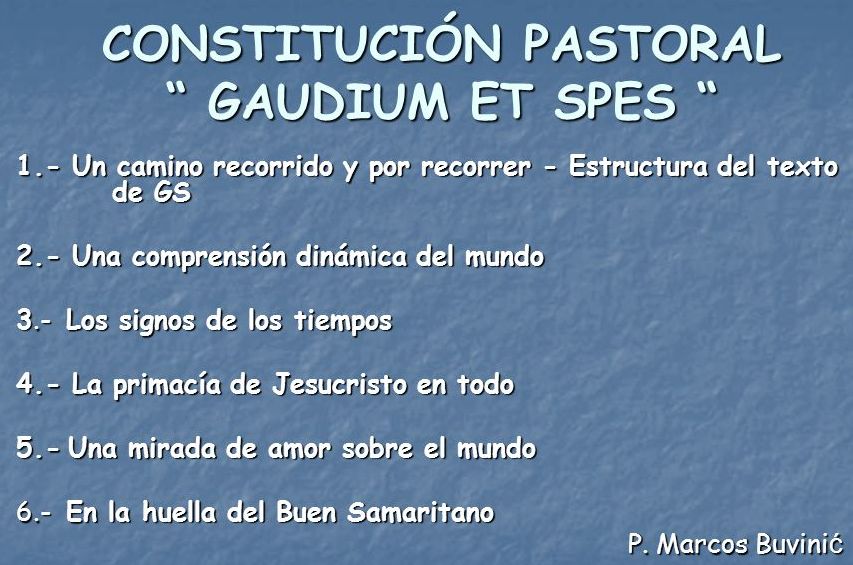 Comentarios a la Constitución Gaudium et spes. Sobre la Iglesia en el mundo  actual