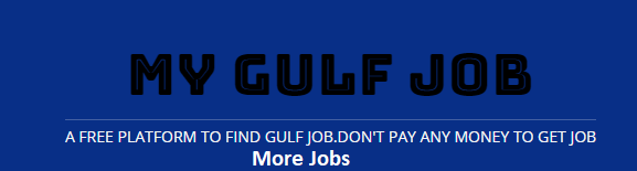 Jobs in Gulf - Job Vacancy in Gulf,gulf jobs,Jobs in UAE,Gulf job vacancy 2021,Gulf job vacancies ne