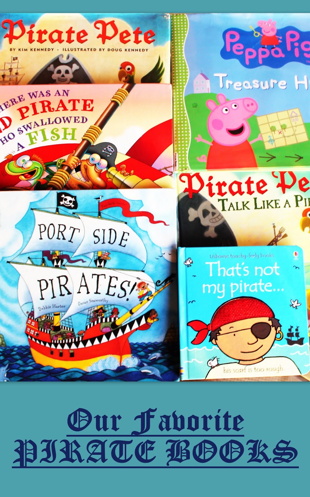 My Bright Firefly Our Top Ten Pirate Books for Preschoolers