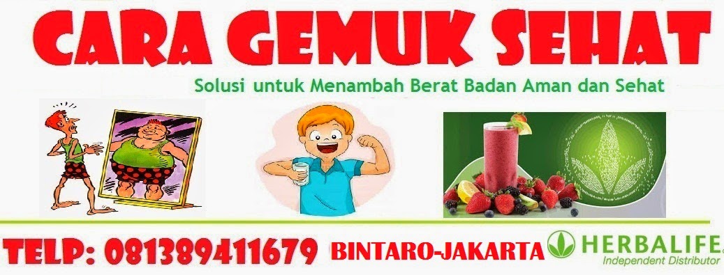 CARA SEHAT MENAMBAH BERAT BADAN I SUSU PENAMBAH BERAT BADAN ANAK I CARA GEMUK SEHAT I HERBALIFE 