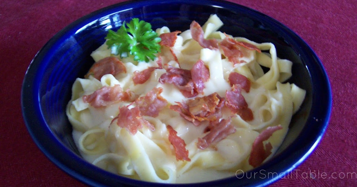 Our Small Table Fettuccine Alfredo with Prosciutto