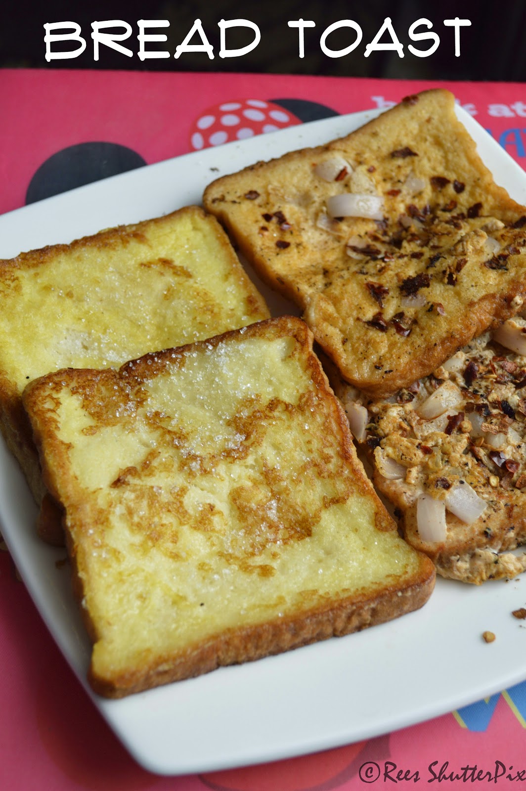 Bread Toast Sweet and Spicy Recipe Breakfast Recipes Delectable