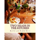 Two Heads In The Kitchen