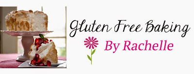 Gluten Free Baking By Rachelle