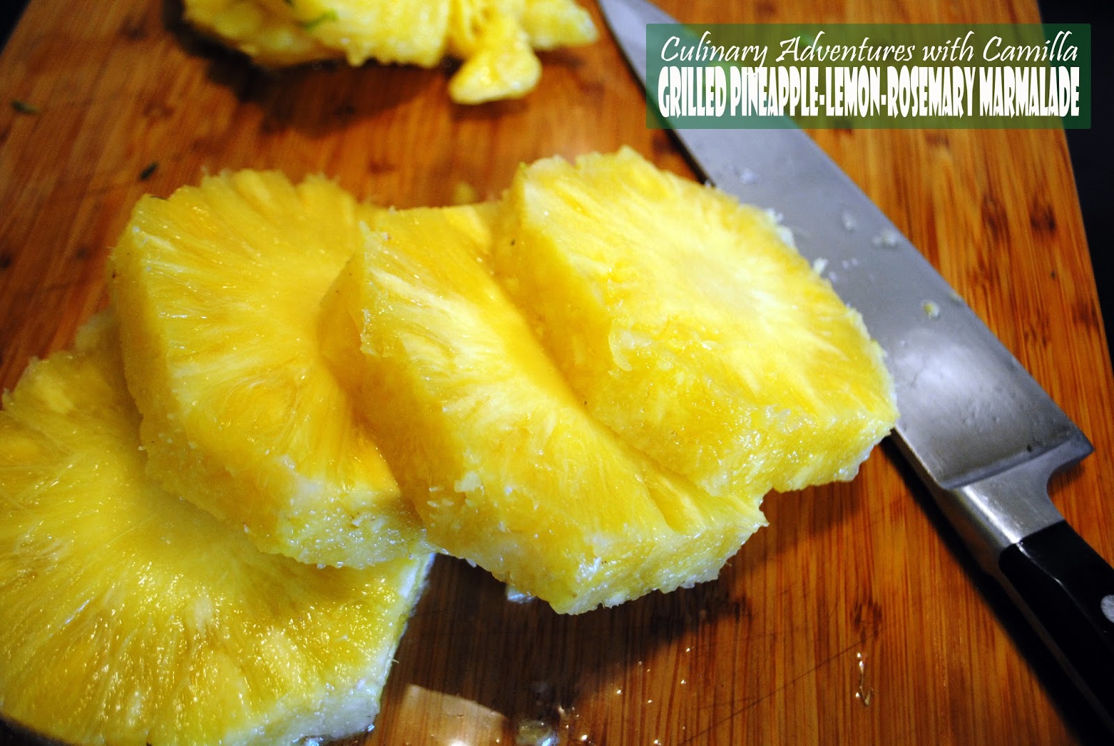 Culinary Adventures with Camilla Grilled PineappleLemonRosemary
