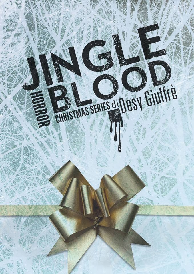 JINGLE BLOOD<br>Horror Christmas series 2013