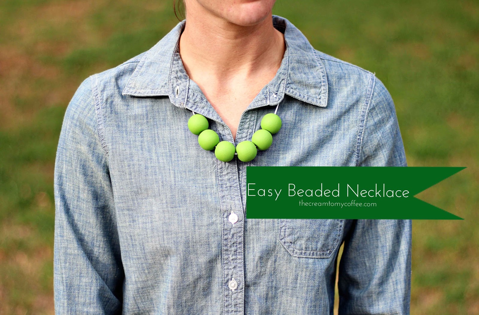 Easy Beaded Necklace DIY The Cream to My Coffee