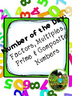 https://www.teacherspayteachers.com/Product/Number-of-the-Day-Multiplication-Factors-Multiples-Prime-Composite-Numbers-2170582