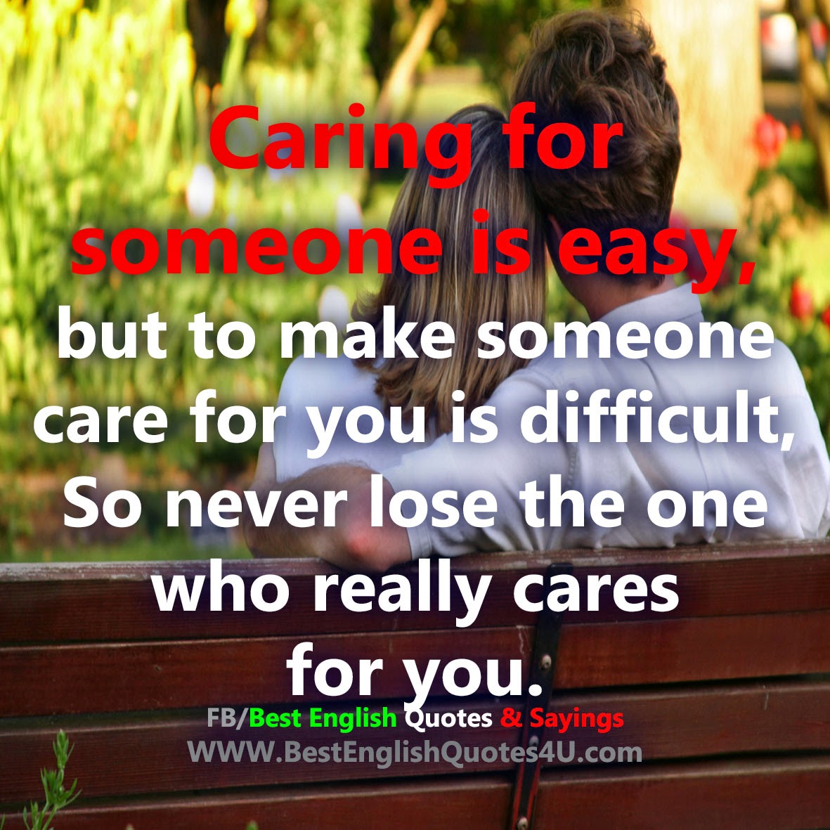 Caring For Someone Quotes Best English Quotes And Sayings: Caring For Someone Is Easy, But...
