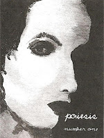 Click here to see issue #1 of Poiesis Review, available only in chapbook form and containing about 50 poems by various poets of the small press. This issue contains poetry only.
