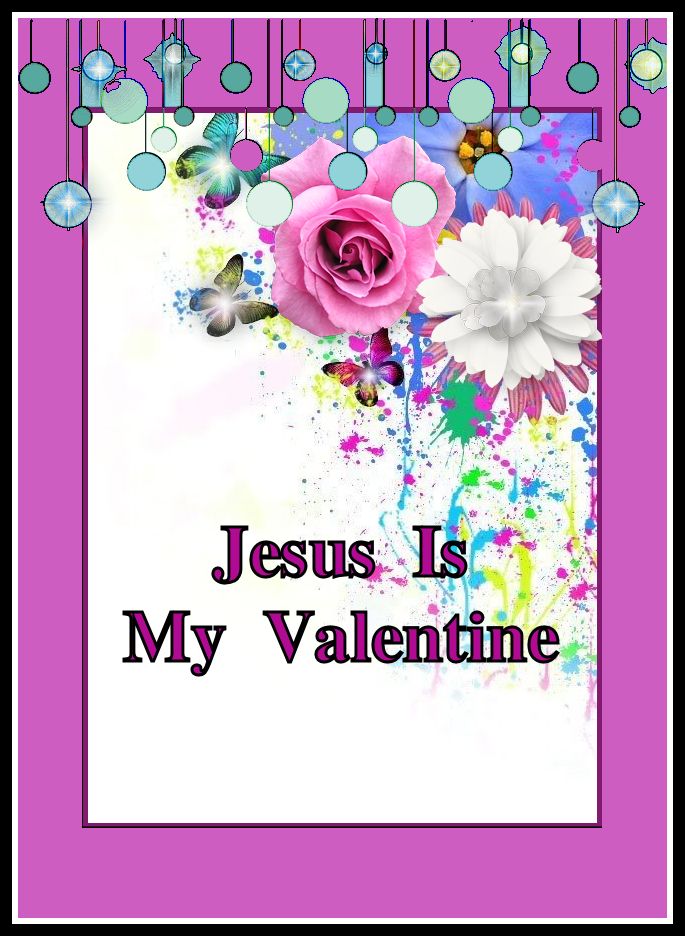 Jesus+Is+My+Valentine.jpg
