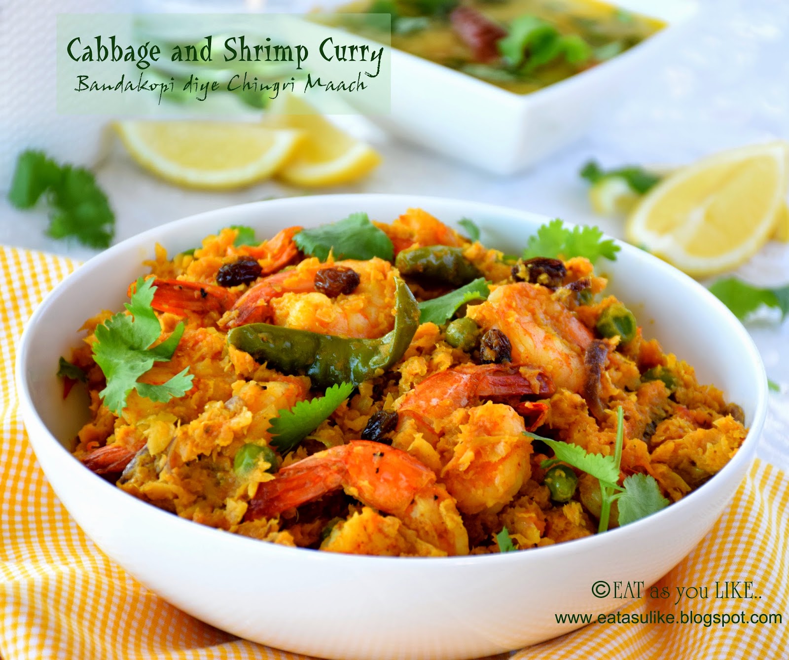 Eat as you Like CABBAGE and SHRIMP CURRY (Bengali Bandakopi Diye