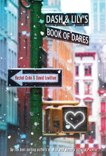 Dash and Lily's Book of Dares by Rachel Cohn and David Levithan