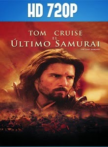 The Last Samurai 720p Subtitulado 2003