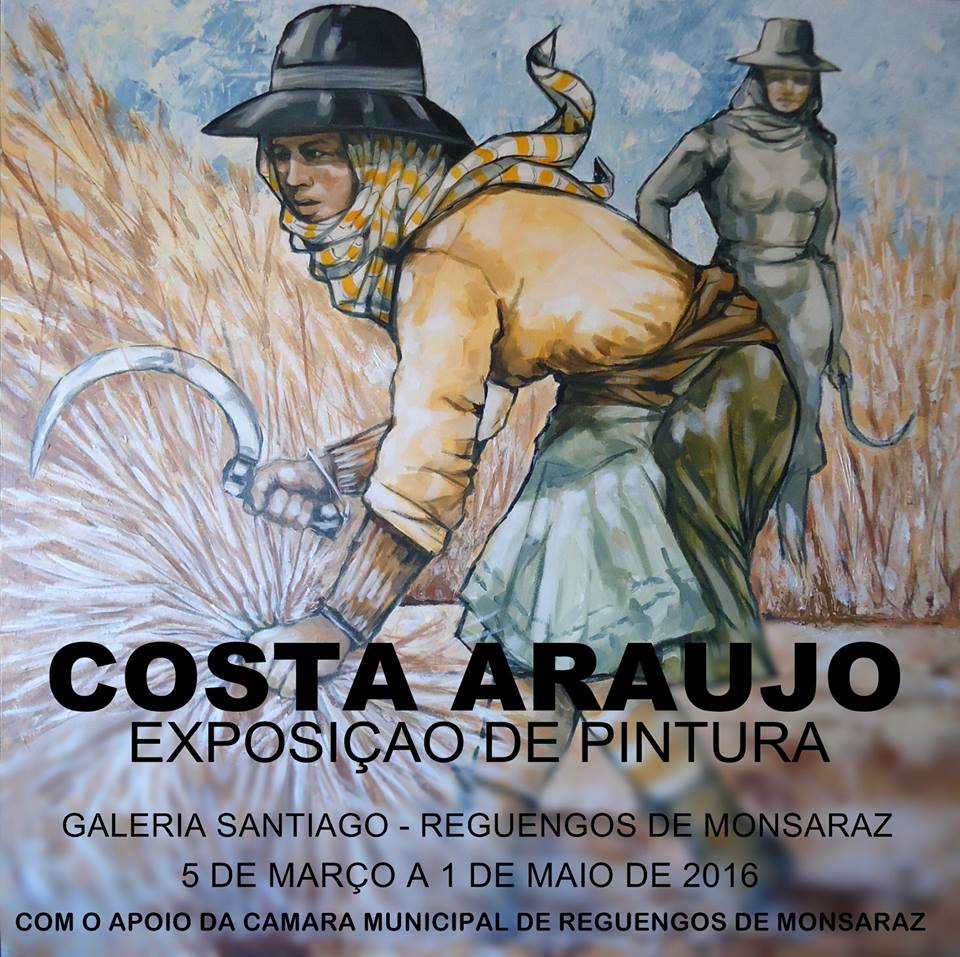 EXPOSIÇÃO DE PINTURA DE COSTA ARAUJO NA GALERIA DE SANTIAGO EM REGUENGOS DE MONSARAZ