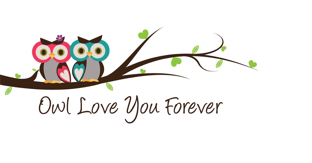 Wegen Tales Owl Love You Forever