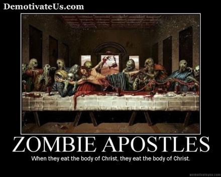 zombie-jesus-apostles-demotivational-poster.jpg