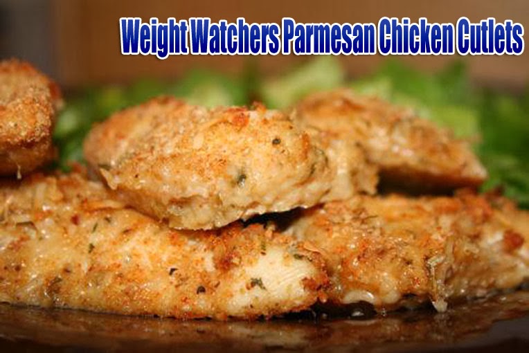 Weight Watchers Parmesan Chicken Cutlets Free Recipes and Cooking Tips Blog