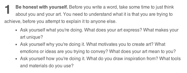 writing an artist statement tips Write a better artist grant application in here are some tips for refining your writing: a bio is a short 100-200 word statement that is often written in. writing an artist statement tips Write a better artist grant application in here are some tips for refining your writing: a bio is a short 100-200 word statement that is often written in.