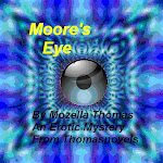 Moore's Eye by Mozella Thomas