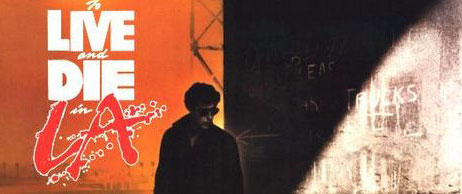 To_Live_and_Die_in_LA_movie_image+(4).jpg