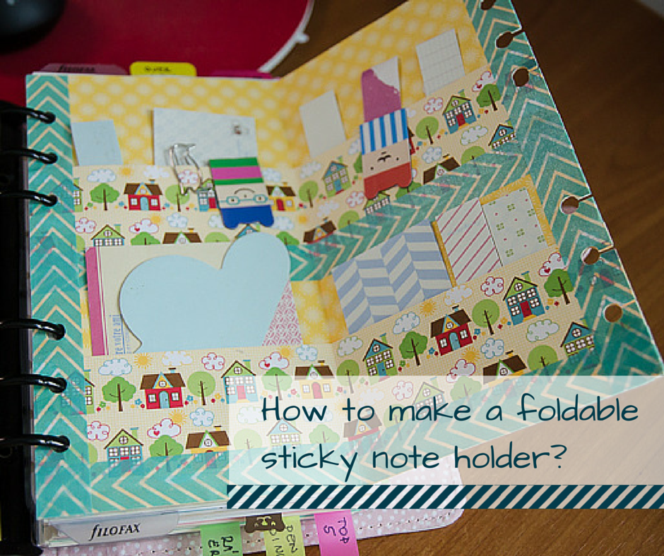 Tutorial How to make a foldable sticky note holder? From Chaos to Order