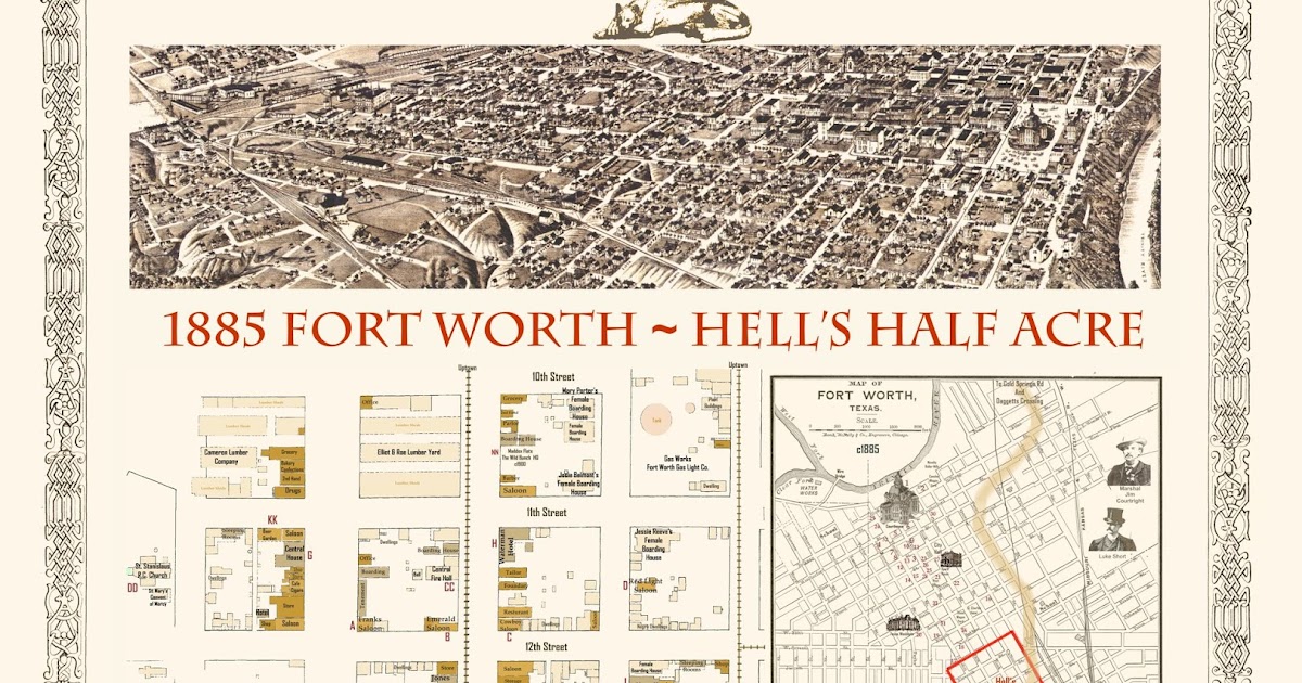 The Fort Worth Gazette Where The Heck Was Hell's Half Acre? Probably
