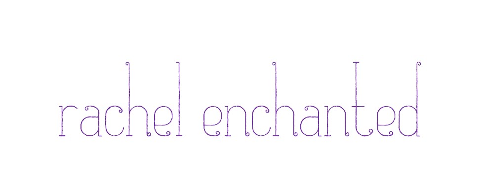 rachel enchanted