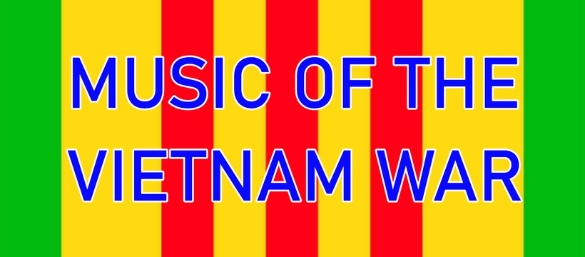 MUSIC OF THE VIETNAM WAR