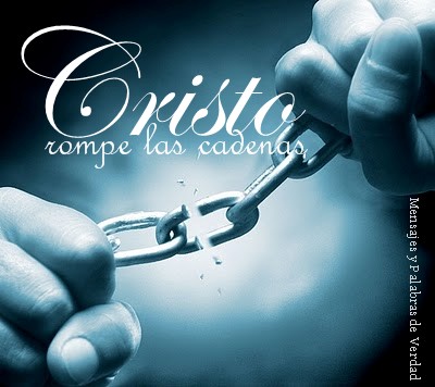 romper cadenas libro mensajes y palabras de verdad imagenes crsitianas cristo romper cadenas libro mensajes y palabras de verdad imagenes crsitianas cristo