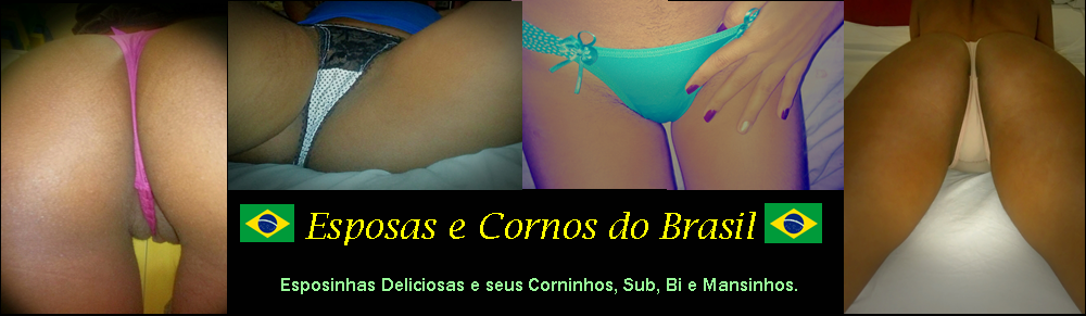 Esposas e Cornos do Brasil