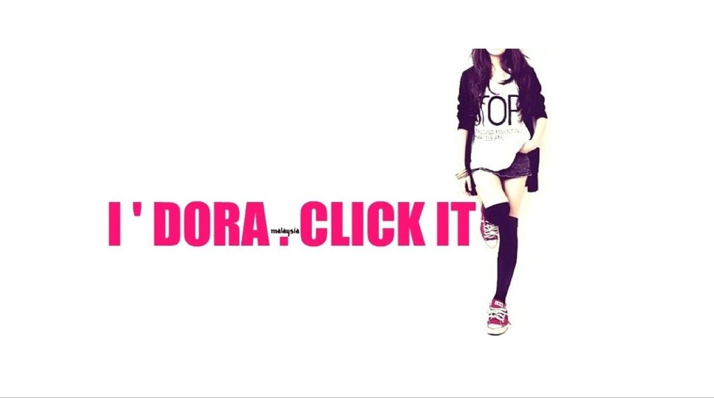 I ' dora.click it