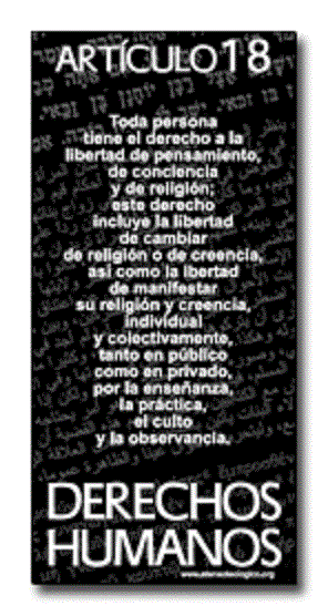 DERECHOS HUMANOS A LA LIBERTAD DE MANIFESTAR SU RELIGIÓN Y CREENCIA TANTO EN PÚBLICO Y X ENSEÑANZA