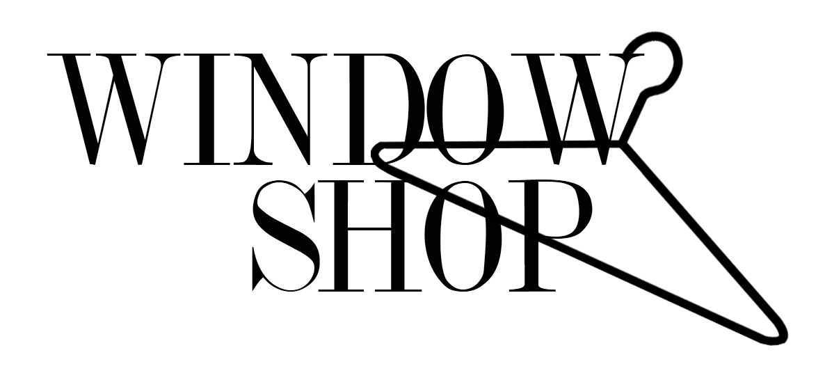 WINDOW SHOP by SarahHayley Owen